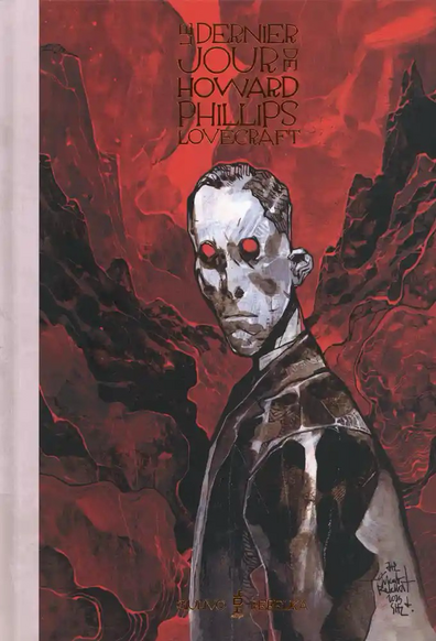 Couverture du Dernier Jour de Howard Phillips Lovecraft écrit par Giulivo et illustré par Rebelka 